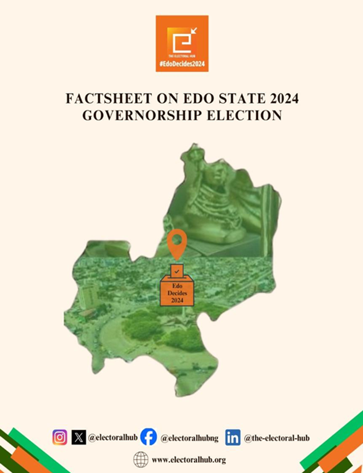 Edo State 2024 Governorship Election Factsheet