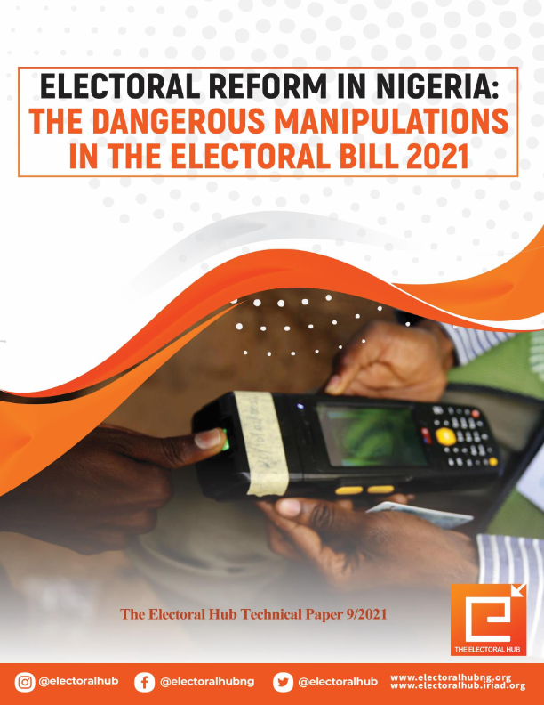 Electoral-Reform-in-Nigeria-Dangerous-Manipulations-in-the-Electoral-Bill-2021_001