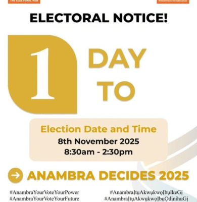 Electoral Notice : Anambra Decides 2025! 1 Day to Go